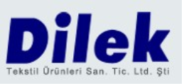 Dilek Tekstil Ürünleri San. Tic. Ltd. Şti.