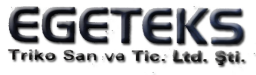 Egeteks Triko San Ve Tic. Ltd. Şti. 