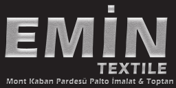 Emin Textıle  Mont Kaban Pardesü Palto İmalat & Toptan