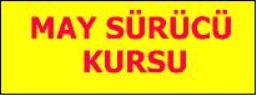 May Sürücü Kursu